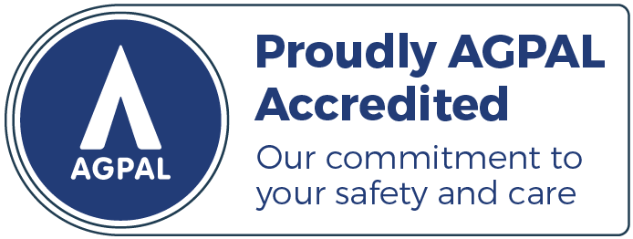 Proudly AGPAL Accredited - Our commitment to your safety and care